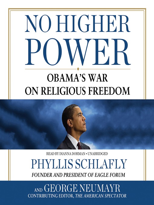 Title details for No Higher Power by Phyllis Schlafly - Wait list